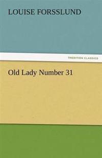 Old Lady Number 31