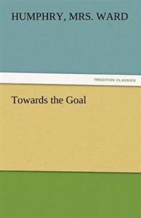 Towards the Goal