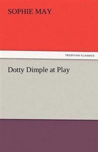 Dotty Dimple at Play