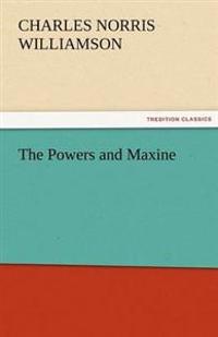 The Powers and Maxine
