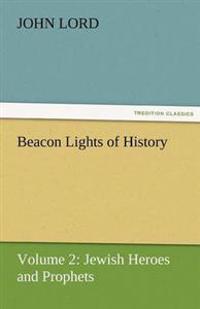 Beacon Lights of History