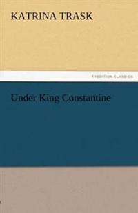 Under King Constantine