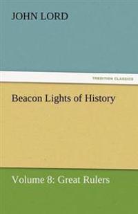 Beacon Lights of History