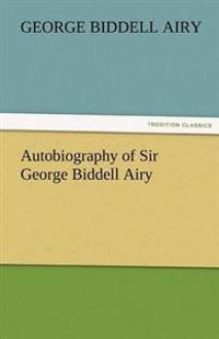Bokomslag för "Autobiography of Sir George Biddell Airy"