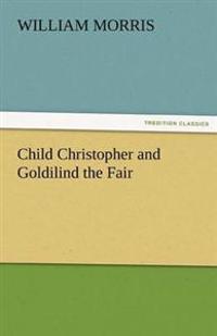 Bokomslag for "Child Christopher and Goldilind the Fair"