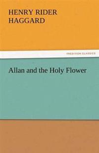 Bokomslag för "Allan and the Holy Flower"