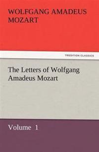 Bokomslag for "The Letters of Wolfgang Amadeus Mozart"