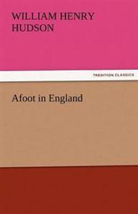 Afoot in England