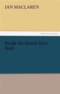 Bokomslag for "Beside the Bonnie Brier Bush"