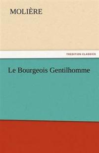Le Bourgeois Gentilhomme