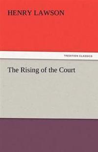 Bokomslag för "The Rising Of The Court"