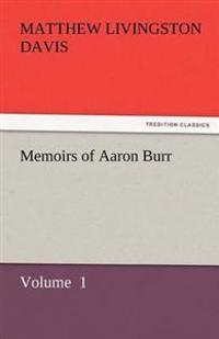 Memoirs of Aaron Burr