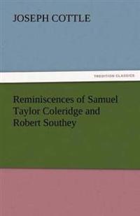 Kirjan kansi "Reminiscences Of Samuel Taylor Coleridge And Robert Southey"