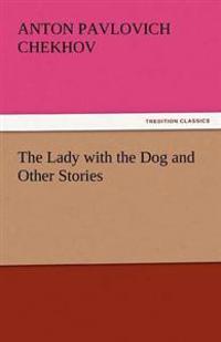 Bokomslag för "The Lady with the Dog and Other Stories"