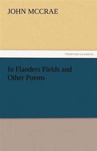 Bokomslag för "In Flanders Fields and Other Poems"