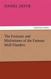 Bokomslag för "The Fortunes and Misfortunes of the Famous Moll Flanders"