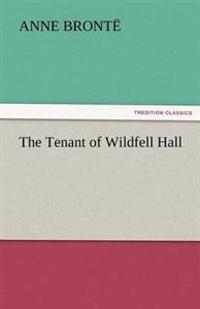 The Tenant of Wildfell Hall