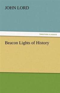 Beacon Lights of History