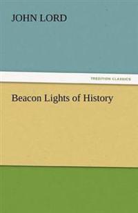 Beacon Lights of History
