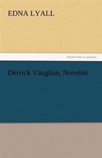 Derrick Vaughan, Novelist