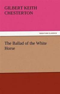Bokomslag för "The Ballad of the White Horse"
