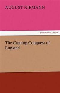 Bokomslag för "The Coming Conquest of England"