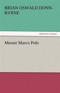 Bokomslag för "Messer Marco Polo"