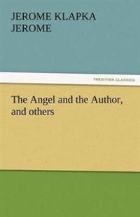 Bokomslag för "The Angel and the Author, and Others"