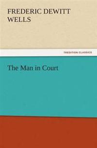Bokomslag för "The Man in Court"