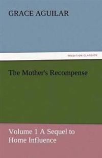 The Mother's Recompense