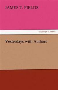 Yesterdays with Authors
