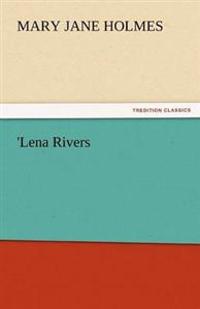 'Lena Rivers