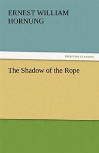 Bokomslag for "The Shadow of the Rope"