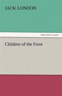 Bokomslag for "CHILDREN OF THE FROST"