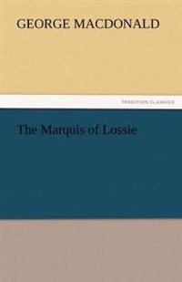 Kirjan kansi "The Marquis of Lossie"