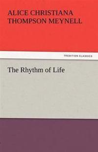 The Rhythm of Life