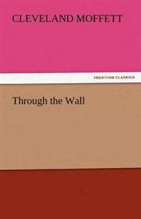 Through the Wall