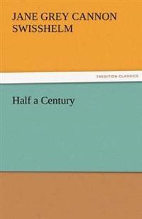 Bokomslag för "Half a century"