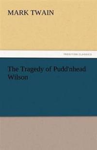 Bokomslag for "The Tragedy of Pudd'nhead Wilson"