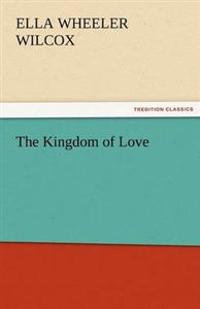 Kirjan kansi "The Kingdom of Love"