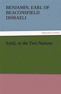 Sybil, or the Two Nations