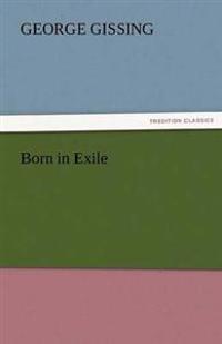Born in Exile