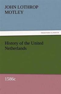 History of the United Netherlands, 1586c