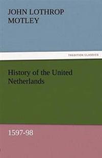 History of the United Netherlands, 1597-98