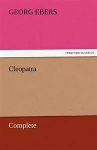 Cleopatra - Complete