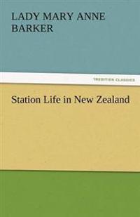 Bokomslag för "Station Life in New Zealand"