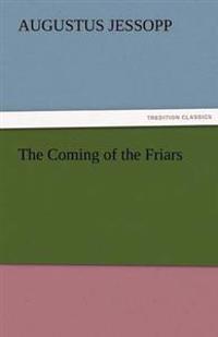 Bokomslag för "The Coming of the Friars"