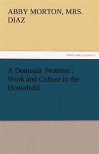 A Domestic Problem