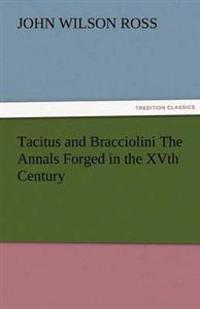 Tacitus and Bracciolini The Annals Forged in the XVth Century