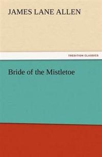 Bride of the Mistletoe